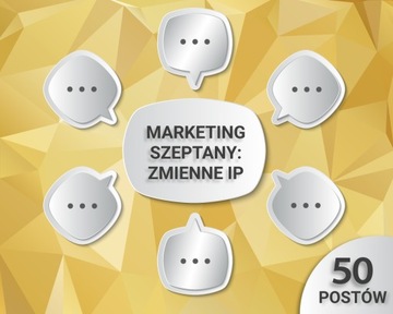 50 postów Zmienne IP Marketing szeptany seo - FV