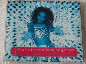 The Tamperer feat Maya If you buy this record Mcd