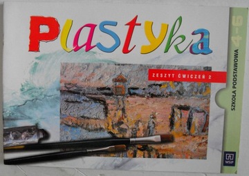 Plastyka 4-6 zeszyt ćwiczeń 2 Barbara Naubart NOWA