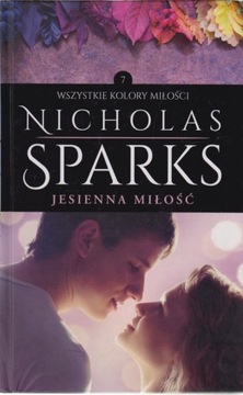 Jesienna miłość Nicholas Sparks /część 7/