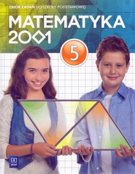 Matematyka 2001 Zbiór zadań SP klasa 5 UŻYWANY 5+