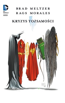 Kryzys tożsamości Brat Meltzer, Rags Morales
