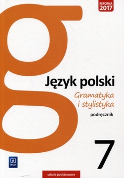 J.Polski SP 7 Gramatyka i stylistyka Podr. WSiP