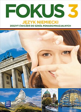 FOKUS 3 Język Niemiecki ĆWICZENIA Wsip