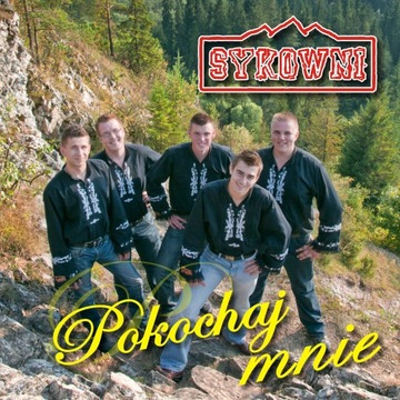 SYKOWNI - POKOCHAJ MNIE