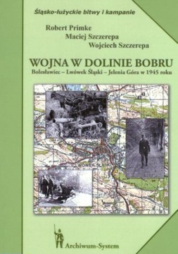 WOJNA W DOLINIE BOBRU BOLESŁAWIEC JELENIA GÓRA