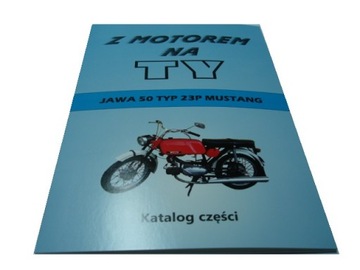 JAWA 50 23P MUSTANG KATALOG CZEŚCI ZAMIENNYCH