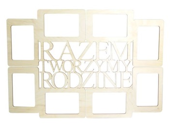 RAMKA NA ZDJĘCIA 15x10 RAZEM TWORZYMY RODZINĘ UO74