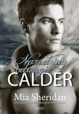 Calder Narodziny odwagi Mia Sheridan BDB
