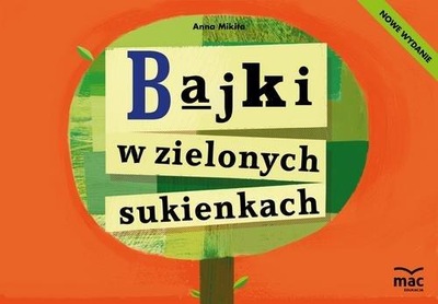 Bajki w zielonych sukienkach Anna Mikita