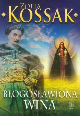Błogosławiona wina Zofia Kossak