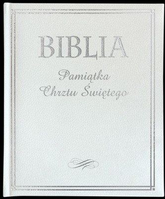 Pamiątka Chrztu Świętego. Biblia