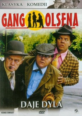 GANG OLSENA DAJE DYLA
