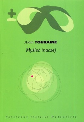 Myśleć inaczej Alain Touraine pobiblioteczna