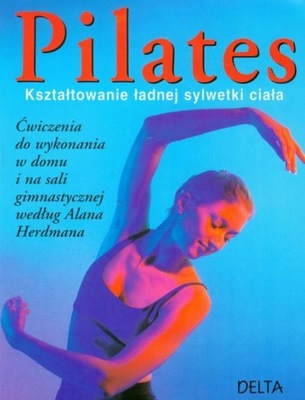 Alan Herdman, Anna Selby - Pilates
