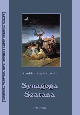 Synagoga Szatana - Stanisław Przybyszewski | Armoryka