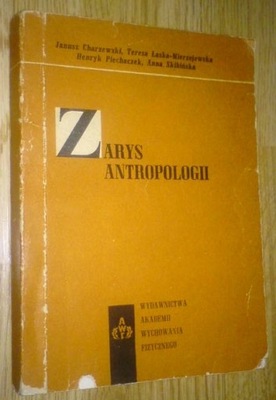 ZARYS ANTROPOLOGII - Charzewski Mierzejewska AWF