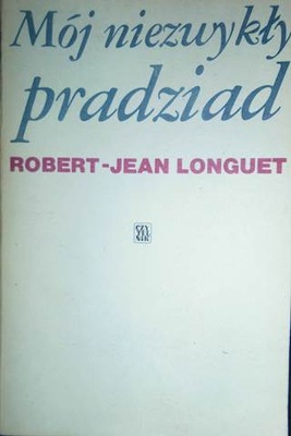 Mój niezwykły pradziad - Robert-Jean Longuet 24h
