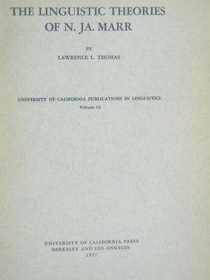 Thomas The Linguistic Theories of N. Ja. Marr