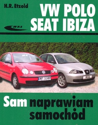 SEAT IBIZA 3 (IV 2002-VI 2008) REPARACIÓN I BUDOWA  