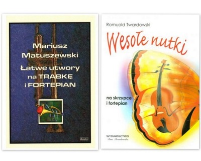 Łatwe utwory FORTEPIAN + TRĄBKA SKRZYPCE nut