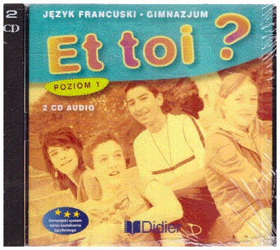 Et toi 1 - 2 CD Język francuski Gimnazjum Francais