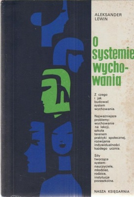 O SYSTEMIE WYCHOWANIA Aleksander Lewin