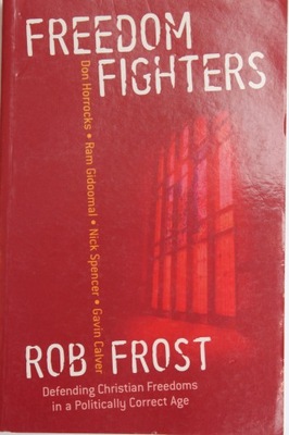 FREEDOM FIGHTERS, Rob Frost