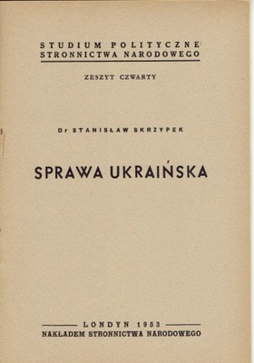 SP SN Stanisław SKRZYPEK SPRAWA UKRAIŃSKA UKRAINA