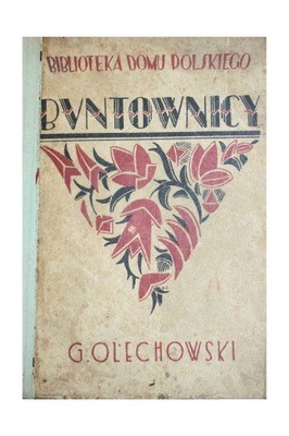 OLECHOWSKI BUNTOWNICY 1925