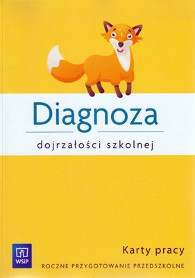 Diagnoza dojrzałości szkolnej Karty pracy Agnieszka Biela