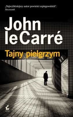 Tajny pielgrzym John le Carré