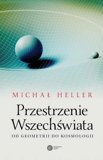 Пространства Вселенной Михал Хеллер