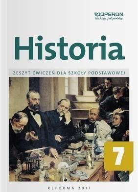 HISTORIA KLASA 7 ĆWICZENIA E.MAĆKOWSKA OPERON