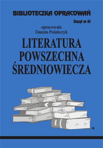 Общая литература Средневековья Анализ эпохи.