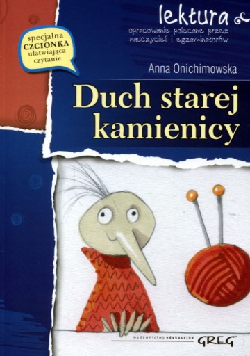 Duch starej kamienicy Anna Onichimowska streszczenie problematyka GREG