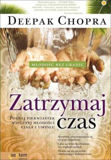 Zatrzymaj czas Deepak Chopra