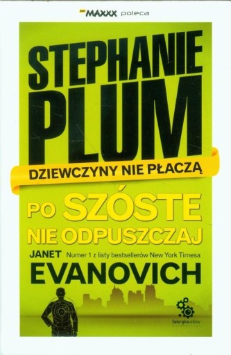 Po szóste nie odpuszczaj Janet Evanovich