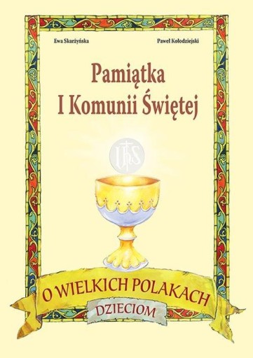 O wielkich Polakach dzieciom Ewa Skarżyńska