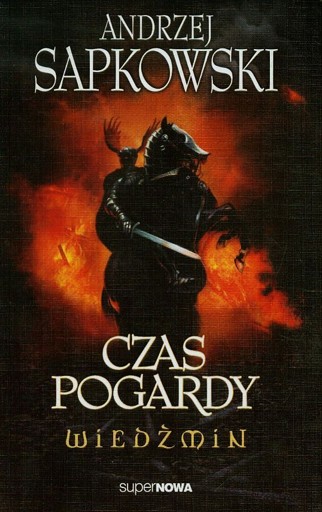 Wiedźmin 4 Czas pogardy Andrzej Sapkowski