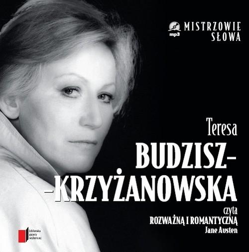 Teresa Budzisz Krzyżanowska Rozważna i romantyczna Jane Austen