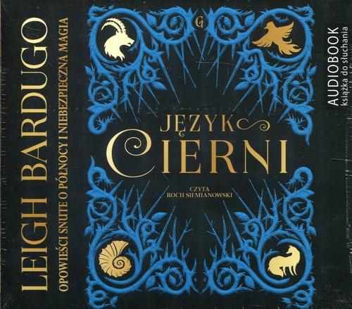 Język cierni Leigh Bardugo książka do słuchania audiobook