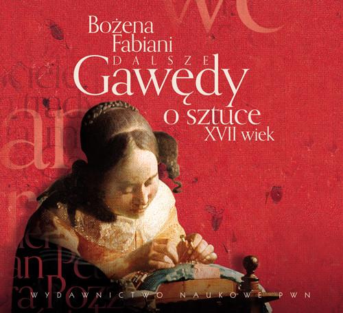 Dalsze gawędy o sztuce XVII wiek. Audiobook Bożena Fabiani