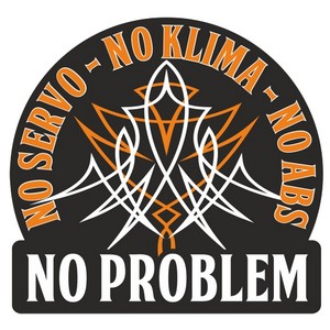 No servo No klima No ABS No Problem - naklejka