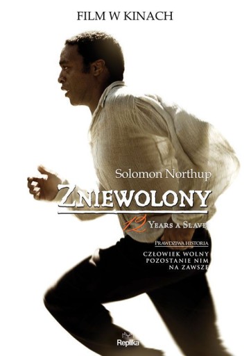 ZNIEWOLONY. 12 YEARS A SLAVE Northup Solomon