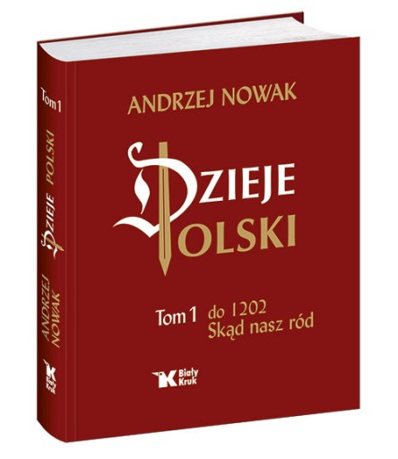 DZIEJE POLSKI Tom 1 - Nowak Andrzej