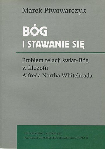 Bóg i stawanie się. w filoz. Alfreda N. Whiteheada