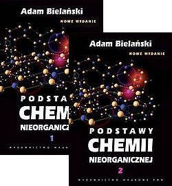 Podstawy chemii nieorganicznej Tom 1 + 2 Bielański