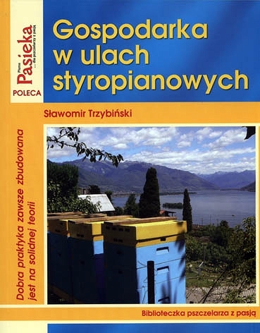 Gospodarka w ulach styropianowych hodowla pszczół