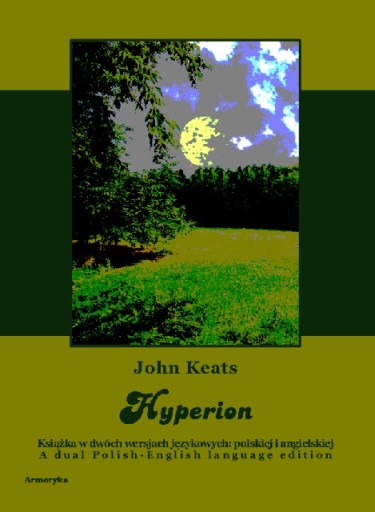 Hyperion - John Keats. Tekst: POLSKI / ENGLISH